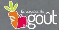 Semaine du Goût… DU GOUT ET DES SAVEURS