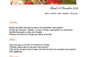 Menu de Noel - Mardi 24 décembre 2019 :  ENTREE + PLAT + DESSERT :  59 EUROS